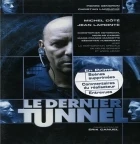 Poslední loupež (Le dernier tunnel)