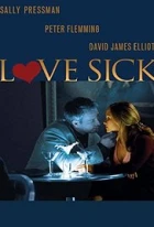 Nemocná láskou (Love Sick: Secrets of a Sex Addict)