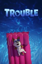 Psí kusy (Trouble)