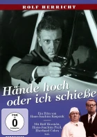 Hände hoch oder ich schieße