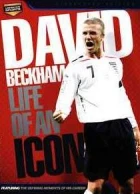 David Beckham: Life Of An Icon