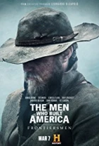 Jak byl dobyt Západ (The Men Who Built America: Frontiersmen)
