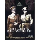Hitler a Mussolini - Priatelia alebo súperi