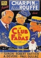 Klub vtipálků (Le club des fadas)