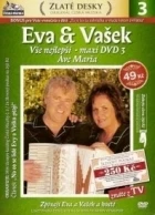 Eva &amp; Vašek – Vše nejlepší – maxi DVD 3 – Ave Maria