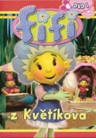 Fifi z Květíkova (Fifi and the Flowertots)