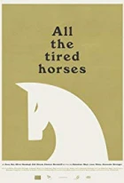 All the Tired Horses