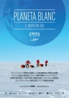 Planeta Blanc (Planeta Blanc: El nostre Pol Sud)