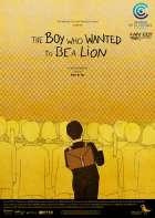 Chlapec, který chtěl být lvem (The Boy Who Wanted to Be a Lion)