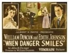 When Danger Smiles