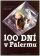100 dní v Palermu (Cento giorni a Palermo)