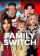 Rodinná rošáda (Family Switch)