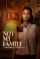 Not My Family: The Monique Smith Story