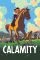 Calamity - dětství Marthy Jane Cannary (Calamity, une enfance de Martha Jane Cannary)