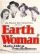 The Earth Woman