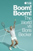 Boris Becker proti zbytku světa (Boom! Boom! The World vs. Boris Becker)