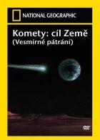 Komety: cíl Země (Space Investigations - Comets)
