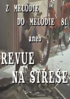 TV program: Z melodie do melodie 81 aneb Revue na střeše
