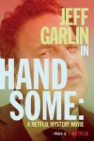 Handsome (Handsome: A Netflix Mystery Movie)