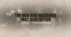 TV program: Tankoví hrdinové 2. světové války (The Men and the Machines That Beat Hitler)