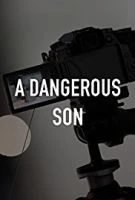TV program: Nebezpečný syn (A Dangerous Son)