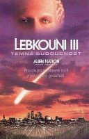 TV program: Lebkouni III. - Temná budoucnost (Alien Nation - Dark Horizon)