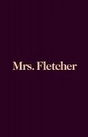 TV program: Paní Fletcherová (Mrs. Fletcher)