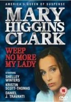 TV program: Zločiny podle Mary Higgins Clarkové: Už neplač, má lásko (Weep No More, My Lady)