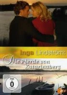 TV program: Inga Lindström: Koně z Katarinabergu (Inga Lindström - Die Pferde von Katarinaberg)