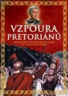 Vzpoura pretoriánů (La rivolta dei pretoriani)
