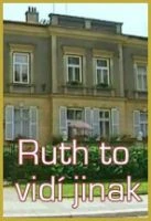 TV program: Ruth to vidí jinak