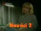 TV program: Nováci II (Nováci 2)