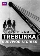 TV program: Vzpomínky na Treblinku (Death Camp Treblinka: Survivor Stories)