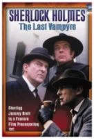TV program: Z deníku Sherlocka Holmese: Poslední upír (The Last Vampyre)