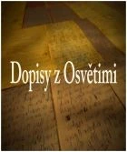 TV program: Dopisy z Osvětimi (Inferno: Letters from Auschwitz)