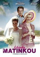 TV program: Líbánky s matinkou (Honeymoon with Mom)