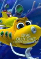 TV program: Potápěj se Olly - hrdinská výprava (Dive Olly Dive: A Hero's Magical Quest)