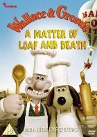 TV program: Wallace a Grommit: Otázka chleba a smrti (Wallace and Grommit: A Mater of Loaf and Death)
