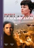 TV program: Blízké nebezpečí (Deadly Isolation)