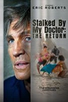 TV program: Stalked by My Doctor: The Return