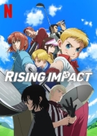 Rising Impact (Raijingu Inpakuto)