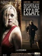 TV program: Beznadějný útěk (Desperate Escape)