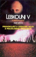 TV program: Lebkouni V: Tisíciletí (Alien Nation: Millenium)
