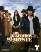 TV program: Los herederos del Monte (Los Herederos Del Monte)