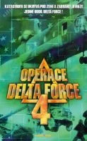 TV program: Operace Delta Force 4 (Operation Delta Force 4: Deep Fault)