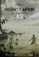 Mocná Afrín: V čase záplav (Mighty Afrin: In the Time of Floods)