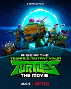 Vzestup Želv Ninja: Film (Rise of the Teenage Mutant Ninja Turtles)