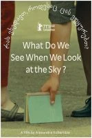 TV program: Co spatříme, když pohlédneme na nebe? (Ras vkhedavt, rodesac cas vukurebt?)