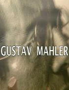 TV program: Gustav Mahler