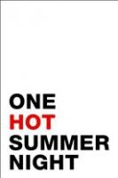 TV program: Jedné horké letní noci (One Hot Summer Night)